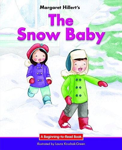 Margaret Hillert's The snow baby 