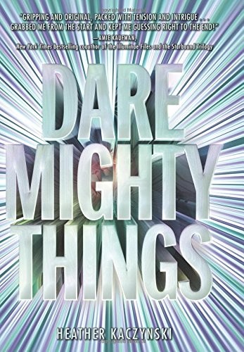 Dare mighty things 