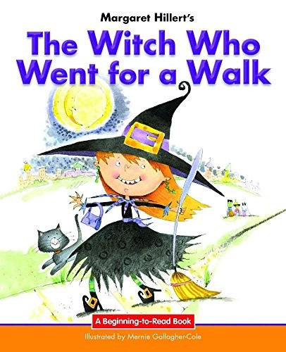 Margaret Hillert's The witch who went for a walk 