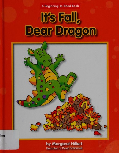 It's fall, dear Dragon 