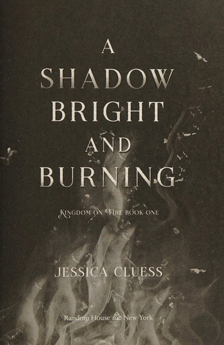 A shadow bright and burning 