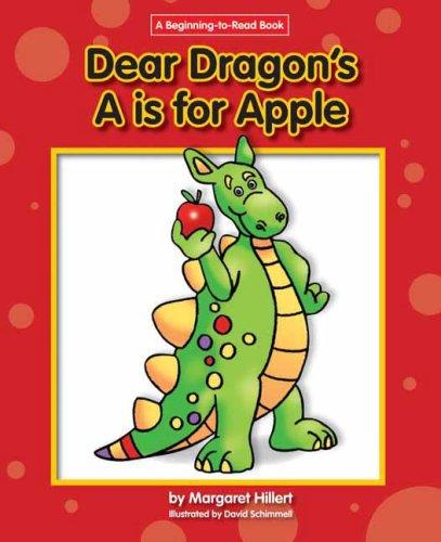 Dear dragon's A is for Apple 