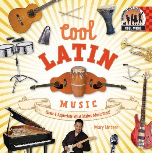 Cool Latin music : create & appreciate what makes music great! 