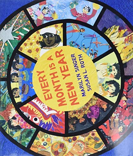 Every month is a new year : celebrations around the world 