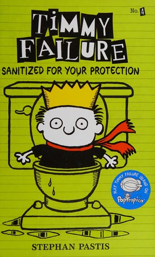 Timmy Failure : sanitized for your protection 