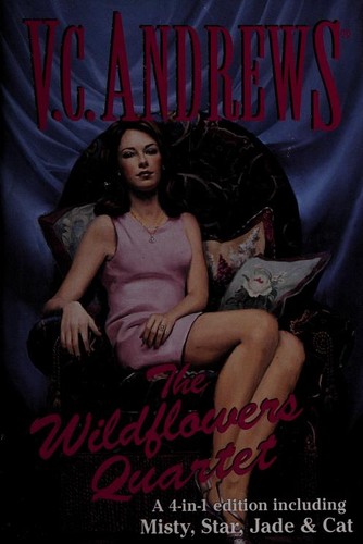 The wildflowers quartet : a 4-in-1 edition including Misty, Star, Jade and Cat 