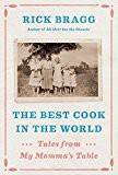 The best cook in the world : tales from my momma's table 