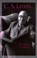 C.S. Lewis : Christian and storyteller 