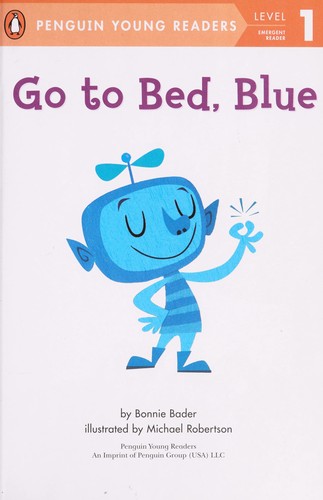 Go to bed, Blue 