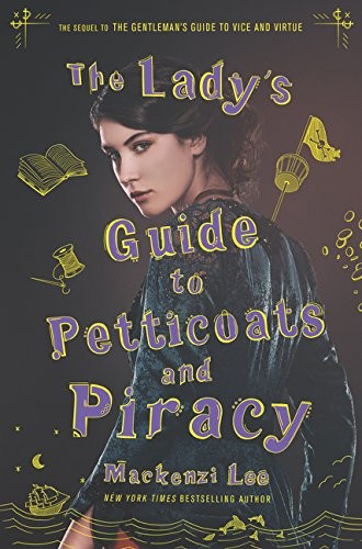 The lady's guide to petticoats and piracy 