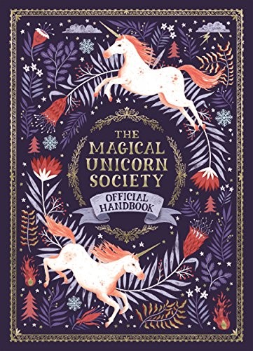 The Magical Unicorn Society official handbook 