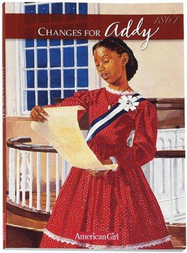 Changes for Addy : American Girl: Addy 
