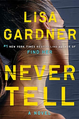 Never tell : a novel 