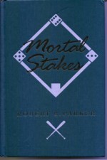 Mortal stakes 