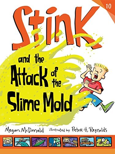Stink and the attack of the slime mold 
