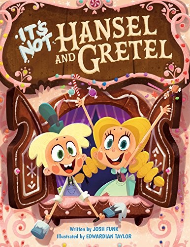 It's not Hansel and Gretel 