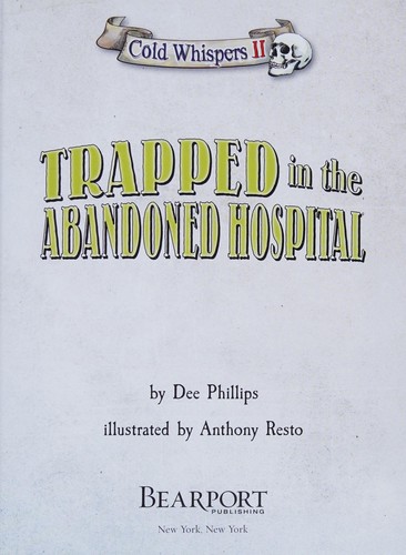 Trapped in the abandoned hospital 