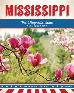 Mississippi : the Magnolia State 