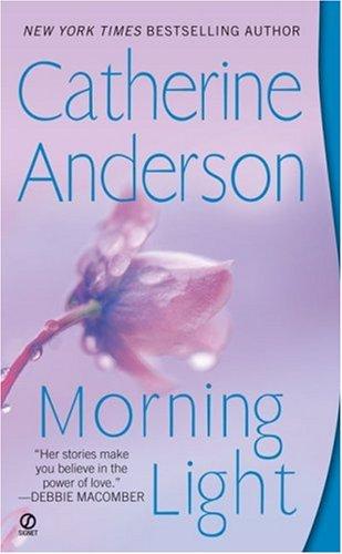 Morning light : Kendrick/Coulter novel 