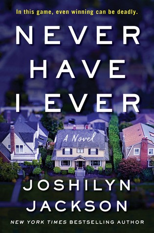 Never have I ever : a novel 