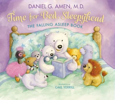 Time for bed, Sleepyhead : the falling asleep book 