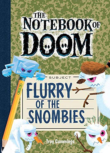 Flurry of the snombies : the notebook of doom, book 7 