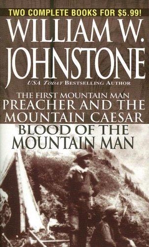 Preacher and the mountain Caesar ; Blood of the mountain man 