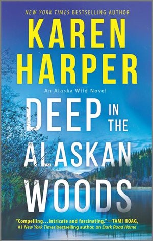 Deep in the Alaskan woods : Alaska wild 