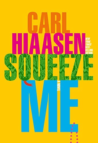 Squeeze me : a novel 