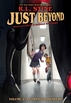 Just beyond. Volume 2, A strange discovery 