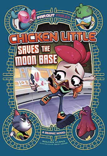Chicken Little saves the moon base : a graphic novel 
