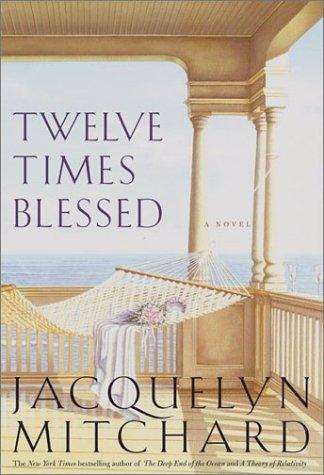 Twelve times blessed : a novel 