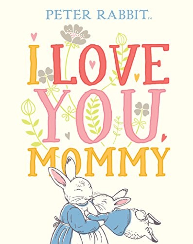 I love you, Mommy 