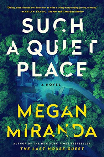 Such a quiet place : a novel 