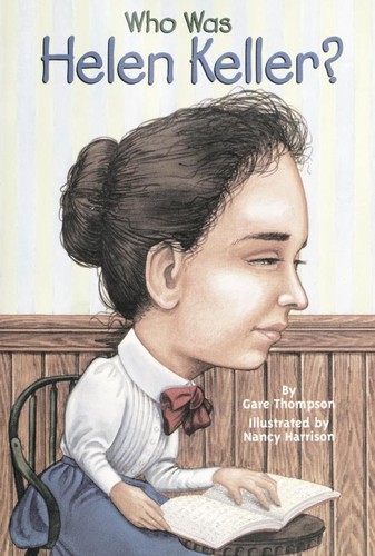Who was Helen Keller? 