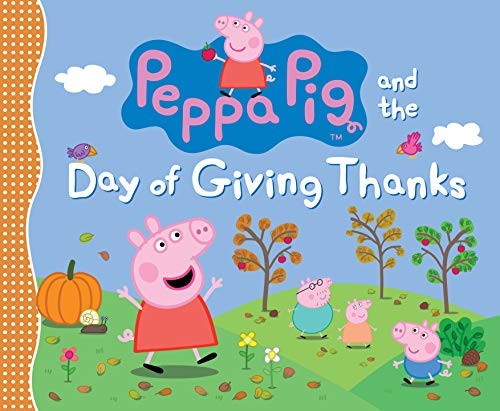 Peppa Pig and the day of giving thanks.
