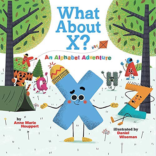 What about X? : an alphabet adventure 