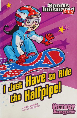 I just have to ride the halfpipe! 