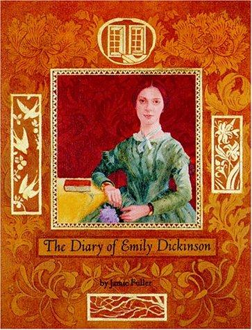 The diary of Emily Dickinson 