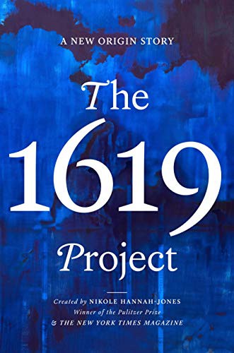 The 1619 Project : a new origin story 
