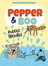 Pepper & Boo : puddle trouble 
