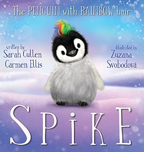 Spike : the penguin with rainbow hair 