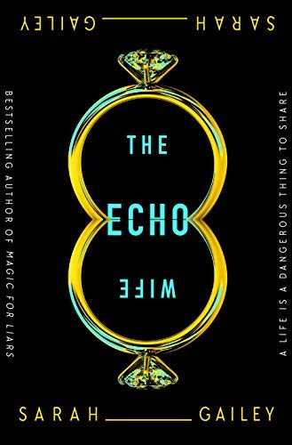 The echo wife 