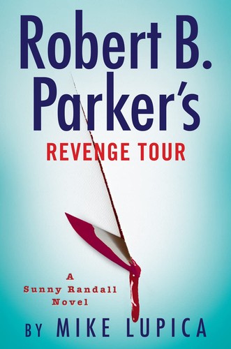 Robert B. Parker's revenge tour : Sunny Randall 