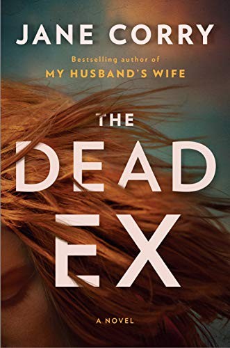 The dead ex : a novel 