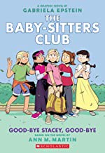 The Baby-sitters club. 11, Good-bye Stacey, good-bye