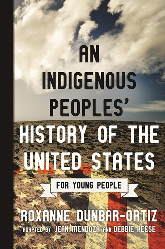 An indigenous peoples' history of the United States for young people 
