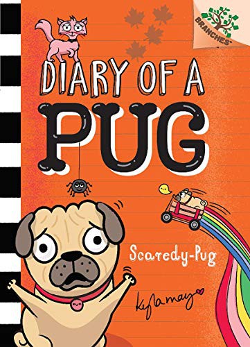 Scaredy-pug : Diary of a pug, 