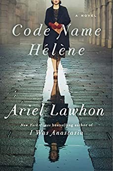 Code name Hélène : a novel 