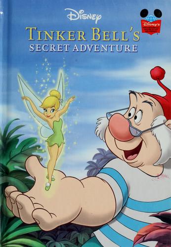Tinker Bell's secret adventure.